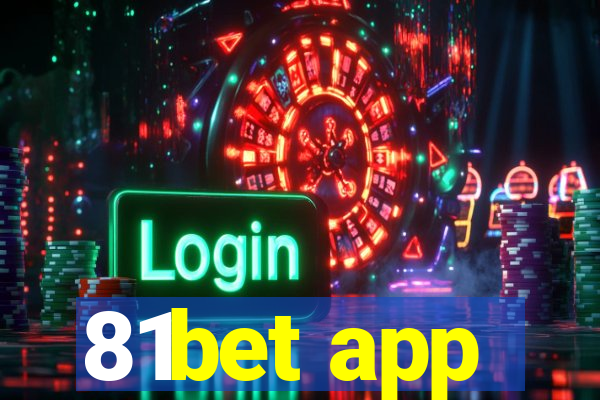 81bet app